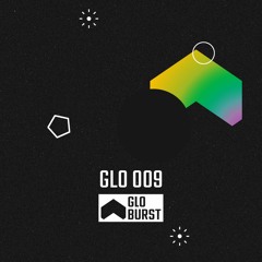 GLO 009 - Studio mix by Globurst (Ghost EP Release)