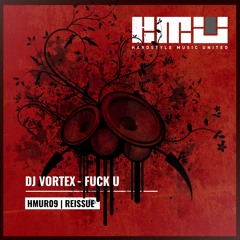 DJ Vortex - Fuck U