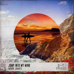 Mark James - Jump Into My Mind - Original Mix