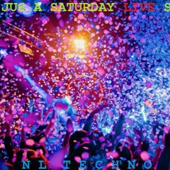 Just a Saturday (02-11-2019) Live Set 130 BPM