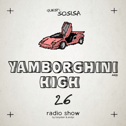 RADIO SHOW #26 [guest SOSISA] by TONYSTARR & ANDYS