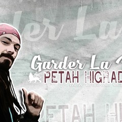 PETAH HIGRADE (AKA ORIGINAL MC) - GARDER LA FOI (Audio)