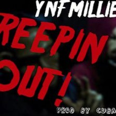 YNF Millie - Creepin Out