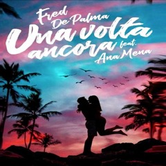 Una Volta Ancora (Tonio Toca Remix)