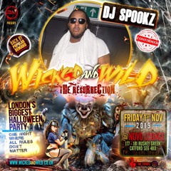 DJ Spookz Presents: Wicked And Wild Live Hip Hop and Drill Mix Hosted By DJ Dynamic and DJ Tris