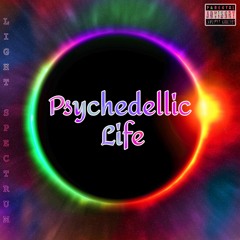 Psychedelic Life