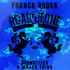 FRANCK ROGER - HYPNOTIZED (REAL TONE RDS 068)
