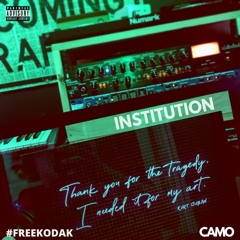 Camo - Institution (Remix) #FreeKodak