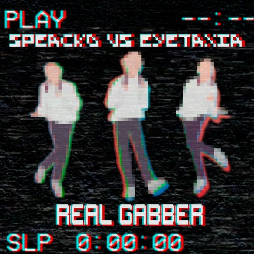 Real Gabber (With. Speacko)