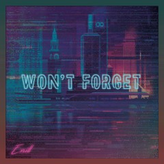 Won´t forget