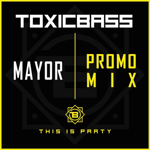 WELCOME TO TOXICBASS CREW! mixed by MAYOR