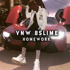 YNW BSlime - Homework
