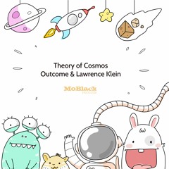 Premiere: Outcome, Lawrence Klein - Cosmos (Original Mix) [MoBlack Records]