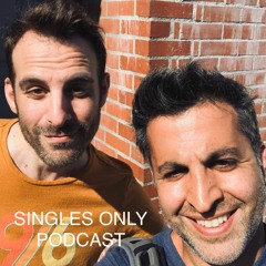 SINGLES ONLY Podcast: Comedian Brian Monarch (Ep. 174)