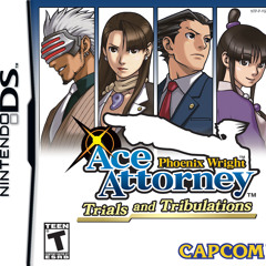 Phoenix Wright Trials And Tribulations OST - Trial