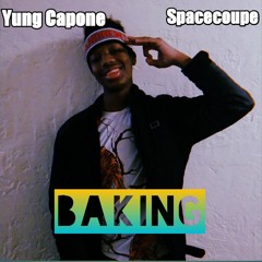 Baking(feat. Spacecoupe) [prod. Dopelord Mike]