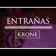 KRONE 2. Entranas (ENTRAAS)