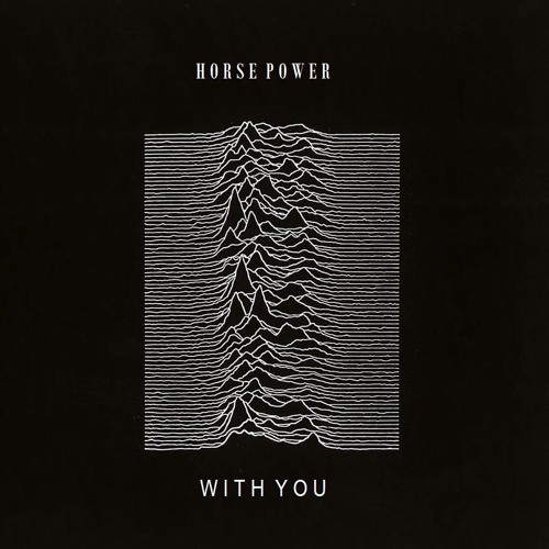 Horse Power - With You (Original Mix )