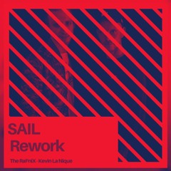 Sail (Rework)RaFniX und Kevin La Nique