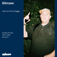 Slimzee with As.If Kid & Raggs - 3 November 2019