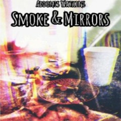Smoke And Mirrors
