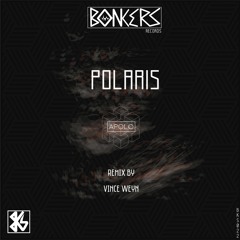 Polaris - Apolo (vince weyn Remix)