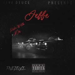 Ride For Me - Jeffe Prod by DrellOnTheTrack