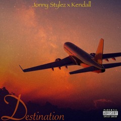 Destination - Jonny Stylez ft. Kendall
