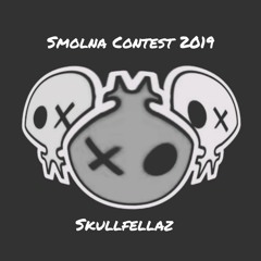 Skullfellaz - Smolna Contest 2019