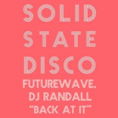 VDJ Randall & Futurewave - Back At It (Back In 94' Mix)