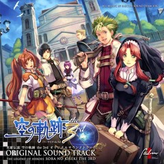 Sora no Kiseki the 3rd OST - Overdosing Heavenly Bliss