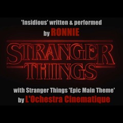 'INSIDIOUS THINGS' Stranger Things Sample, Orchestral version (L'orchestra Cinematique)