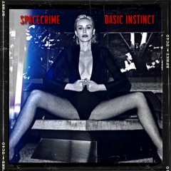 Spacecrime - Basic Instict 150 Fmin Copy