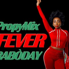Fever - Mickael/ Raboday Version by PROPYMIX