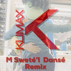 M Sweté'l Dansé (Klimax Remix)