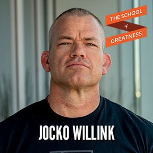 Jocko Willink on Extreme Leadership and The Power of Self-Discipline