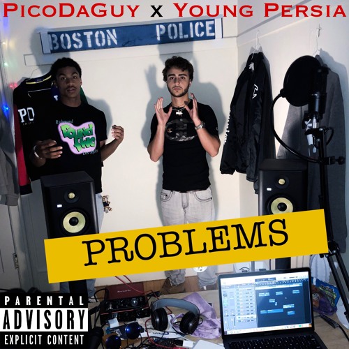 PicoDaGuy x Young Persia - Problems