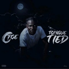 Cfoe "Tongue Tied Freestyle" (Official Audio)