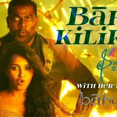 Baha Kilikki।। HD Video Song 2017 by Smita।। Bahubali 2.