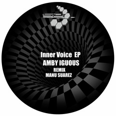 Amby Iguous - Wall (Manu Suarez Remix)
