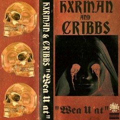 HXRMAN - WEA U AT PROD. CRIBB$