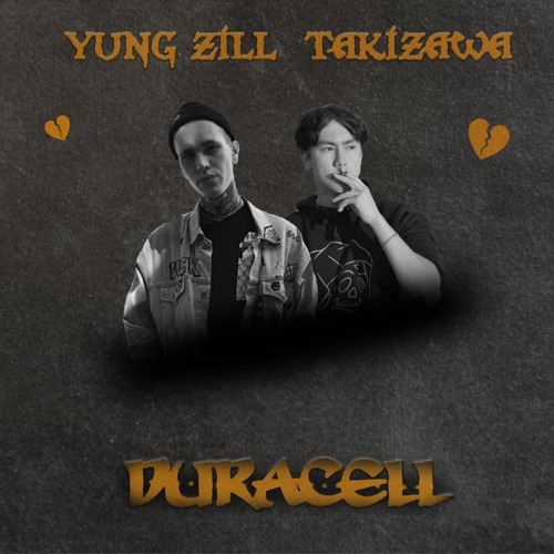 Takizawa - Duracell (feat. Yung Zill)