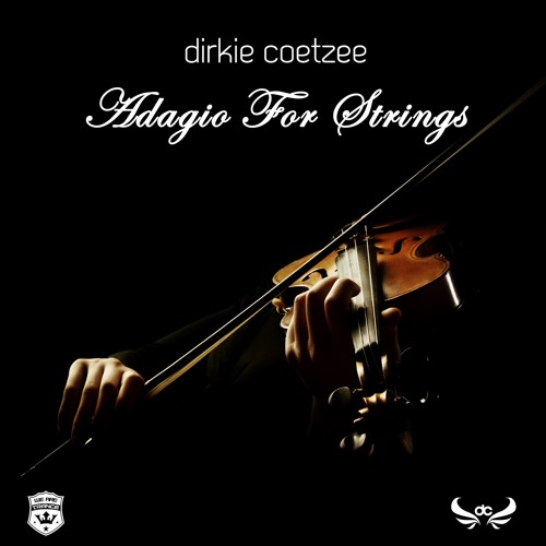 Dirkie Coetzee - Adagio For Strings (Radio Mix)