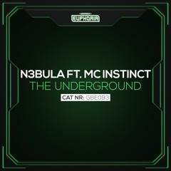N3bula ft Instinct - The Underground (Radio Edit) [OUT NOW!]
