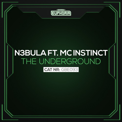 N3bula ft Instinct - The Underground (Radio Edit) [OUT NOW!]
