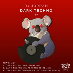 Dj Jordan - Dark Techno (Niereich vs. Shadym Remix)