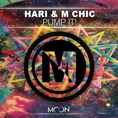 [Out Now 🔥] HARI & M CHIC - Pump It! (Original Mix) [#53 Beatport Electro House]