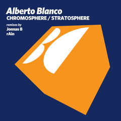 Alberto Blanco - Chromosphere (Jonnas B Remix)