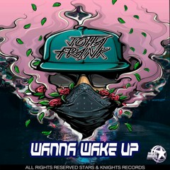SKR - JOTTA FRANK - WANNA WAKE UP`- OUT NOW ON BEATPORT