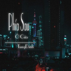 Phía Sau Ô Cửa_ Tùng Đinh